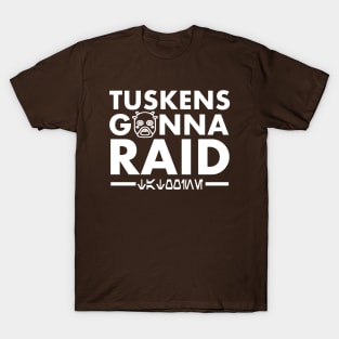 Tuskens Gonna Raid T-Shirt